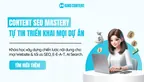 Content SEO Mastery: Khóa học viết Content SEO từ A-Z